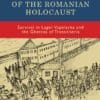 A Doctor’s Memoir of the Romanian Holocaust: Survival in Lager Vapniarka and the Ghettos of Transnistria (PDF)