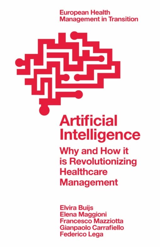 Artificial Intelligence: Why and How it is Revolutionizing Healthcare Management (PDF)