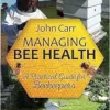 Managing Bee Health: A Practical Guide for Beekeepers (EPUB)