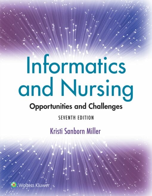 Informatics and Nursing: Opportunities and Challenges, 7th Edition (EPUB)