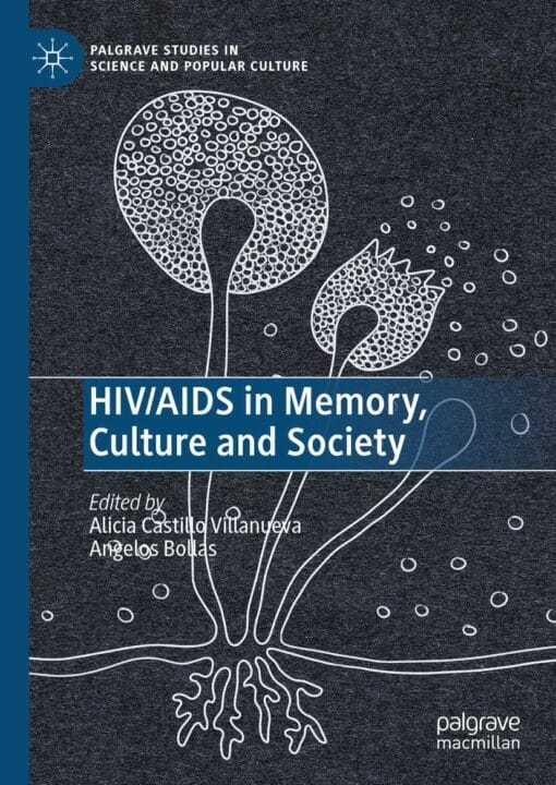 HIV/AIDS in Memory, Culture and Society (PDF)