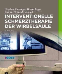 Interventionelle Schmerztherapie der Wirbelsäule (2nd ed.) (PDF)