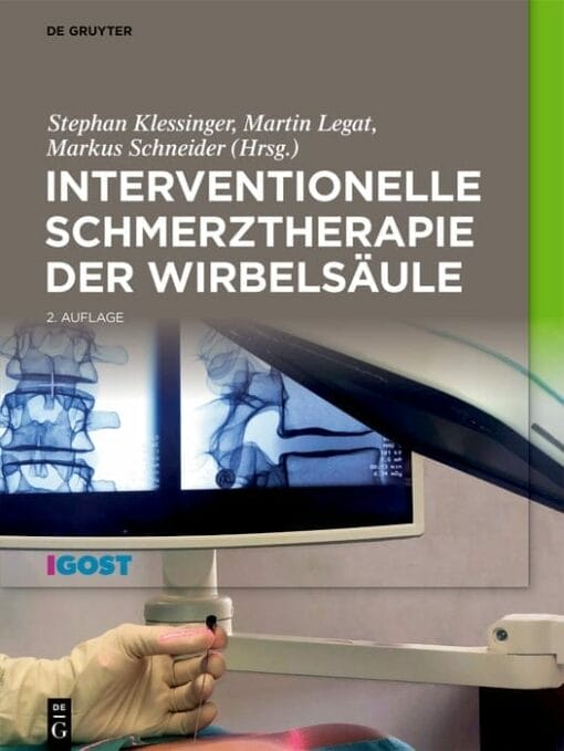 Interventionelle Schmerztherapie der Wirbelsäule (2nd ed.) (PDF)