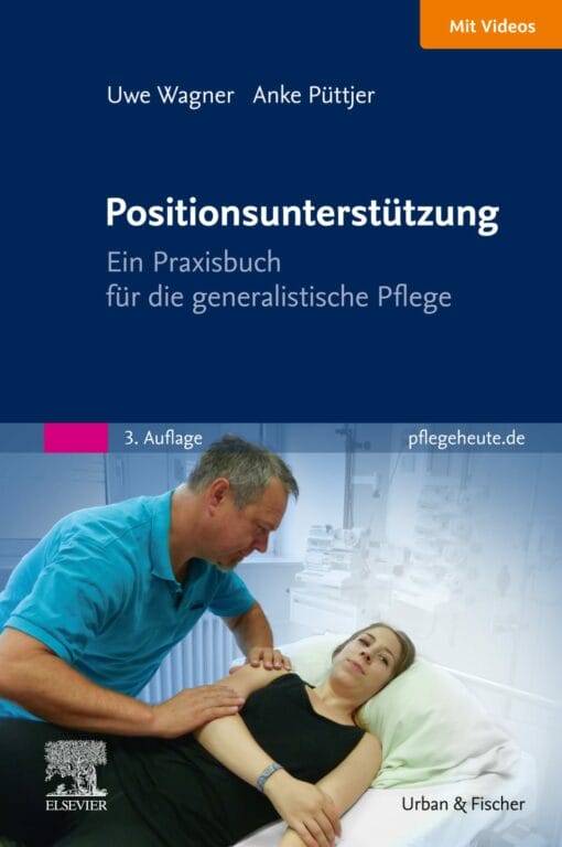 Positionsunterstützung: Ein Praxisbuch für die Pflege, 3rd Edition (DPF)