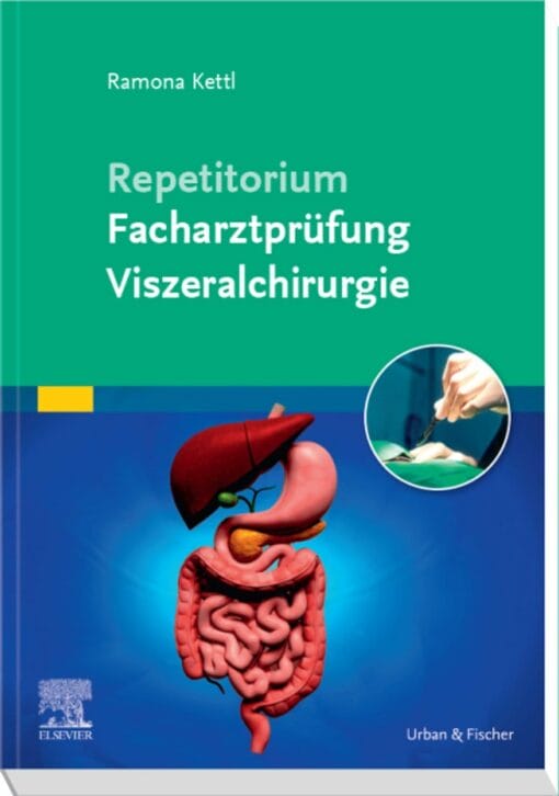 Repetitorium Facharztprüfung Viszeralchirurgie (PDF)