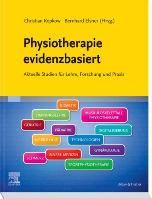 Physiotherapie evidenzbasiert: Aktuelle Studien für Lehre, Forschung und Praxis (PDF)