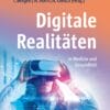 Digitale Realitäten: in Medizin und Gesundheit (PDF)