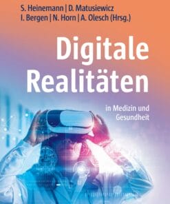 Digitale Realitäten: in Medizin und Gesundheit (PDF)