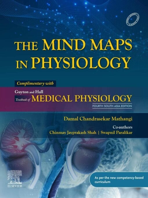 The Mind Maps In Physiology: Complementary with Guyton’s Textbook of Medical Physiology, 4th SAE (True PDF from Publisher)