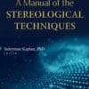 A Manual of the Stereological Techniques (PDF)