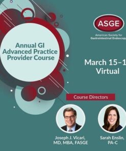 ASGE Annual GI Advanced Practice Provider Course – Onboarding (Day One) – March 2024 (Videos + Slides)