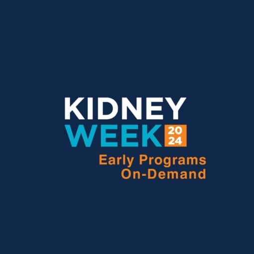 American Society of Nephrology Kidney Week Onconephrology Cancer, Its Treatments, and the Kidneys 2024