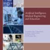 Artificial Intelligence, Medical Engineering and Education: Proceedings of the 7th International Conference AIMEE 2023, Guangzhou, China, 9-10 … in Transdisciplinary Engineering, 48) (PDF)