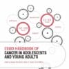 ESMO Handbook of Cancer in Adolescents and Young Adults (PDF)