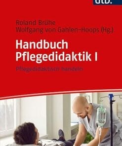 Handbuch Pflegedidaktik I: Pflegedidaktisch handeln(PDF)