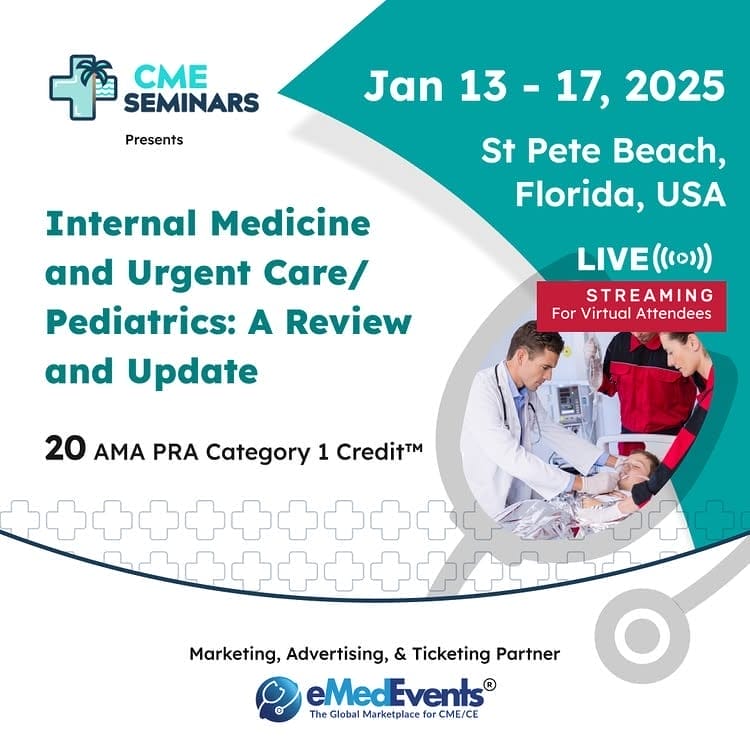 Internal Medicine and Urgent Care-Pediatrics: A Review and Update 2025 (Videos + Syllabus)