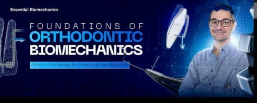 Introduction to Orthodontic Biomechanics: From Principles to Practical Application