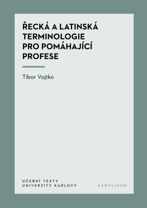 Řecká a latinská terminologie pro pomáhající profese