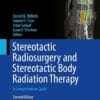 Stereotactic Radiosurgery and Stereotactic Body Radiation Therapy: A Comprehensive Guide 2024 (PDF)