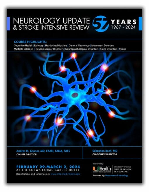 University of Miami Neurology Update and Stroke Intensive Review 2024