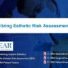 SPEAR Utilizing Esthetic Risk Assessment