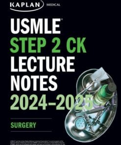 USMLE Step 2 CK Lecture Notes 2024-2025: Surgery (High Quality Image PDF)