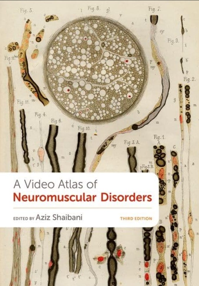 A Video Atlas of Neuromuscular Disorders, 3rd Edition (Videos)