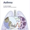 Fast Facts: Asthma for Patients and their Supporters: Information + Taking Control = Best Outcome (Fast Facts for Patients and Their Supporters) (EPUB)