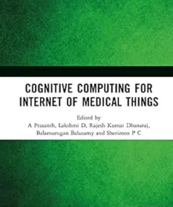 Cognitive Computing for Internet of Medical Things (PDF)