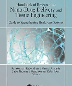 Handbook of Research on Nano-Drug Delivery and Tissue Engineering: Guide to Strengthening Healthcare Systems (EPUB)