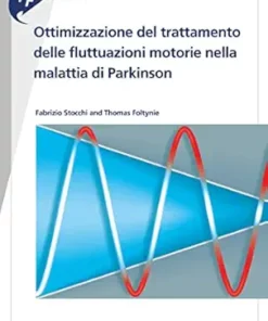 Fast Facts: Ottimizzazione del trattamento delle fluttuazioni motorie nella malattia di Parkinson (Italian Edition) (PDF)