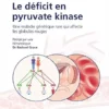 Fast Facts: Le déficit en pyruvate kinase pour les patients et les accompagnants: Une maladie génétique rare qui affecte les globules rouges Informations … = Meilleur résultat (French Edition) (EPUB)