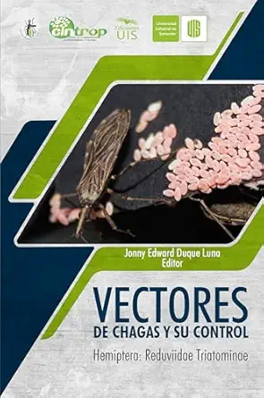 Vectores de Chagas y su control. Hemiptera: Reduviidae Triatominae (Spanish Edition) (EPUB) Vectores de Chagas y su control. Hemiptera: Reduviidae Triatominae (Spanish Edition) (EPUB)