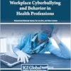 Workplace Cyberbullying and Behavior in Health Professions (EPUB)