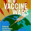 America’s New Vaccine Wars: California and the Politics of Mandates (EPUB)