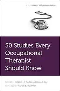 50 Studies Every Occupational Therapist Should Know (FIFTY STUDIES EVERY DOCTOR SHOULD SERIES) (EPUB)