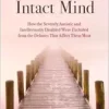 Chasing the Intact Mind: How the Severely Autistic and Intellectually Disabled Were Excluded from the Debates That Affect Them Most (EPUB)