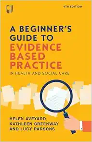 A Beginner’s Guide to Evidence Based Practice in Health and Social Care, 4th Edition (EPUB)