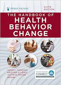 The Handbook of Health Behavior Change, 6th Edition (PDF) The Handbook of Health Behavior Change, 6th Edition (PDF)