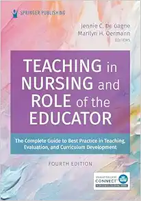 Teaching in Nursing and Role of the Educator, 4th Edition (EPUB) Teaching in Nursing and Role of the Educator, 4th Edition (EPUB)