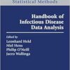 Handbook of Infectious Disease Data Analysis (Chapman & Hall/CRC Handbooks of Modern Statistical Methods) (EPUB) Handbook of Infectious Disease Data Analysis (Chapman & Hall/CRC Handbooks of Modern Statistical Methods) (EPUB)