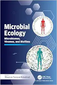 Microbial Ecology: Microbiomes, Viromes, and Biofilms (EPUB) Microbial Ecology: Microbiomes, Viromes, and Biofilms (EPUB)