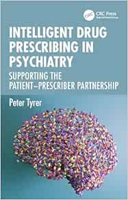 Intelligent Drug Prescribing in Psychiatry (PDF) Intelligent Drug Prescribing in Psychiatry (PDF)