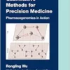 Quantitative Methods for Precision Medicine: Pharmacogenomics in Action (Chapman & Hall/CRC Biostatistics Series) (PDF) Quantitative Methods for Precision Medicine: Pharmacogenomics in Action (Chapman & Hall/CRC Biostatistics Series) (PDF)