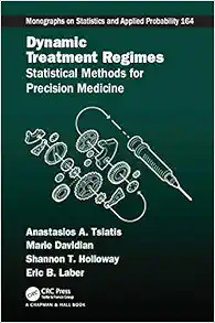 Dynamic Treatment Regimes: Statistical Methods for Precision Medicine (Chapman & Hall/CRC Monographs on Statistics and Applied Probability) (EPUB) Dynamic Treatment Regimes: Statistical Methods for Precision Medicine (Chapman & Hall/CRC Monographs on Statistics and Applied Probability) (EPUB)