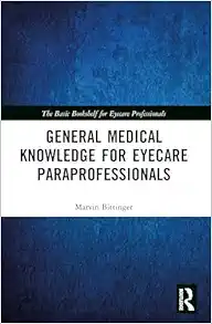 General Medical Knowledge for Eyecare Paraprofessionals (The Basic Bookshelf for Eyecare Professionals) (EPUB)