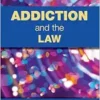 Addiction and the Law (PDF)