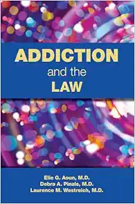 Addiction and the Law (EPUB)