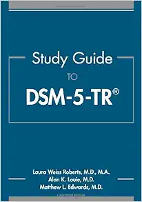 Study Guide to DSM-5-Tr(r) (EPUB) Study Guide to DSM-5-Tr(r) (EPUB)