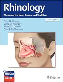 Rhinology: Diseases of the Nose, Sinuses, and Skull Base, 2nd Edition (EPUB) Rhinology: Diseases of the Nose, Sinuses, and Skull Base, 2nd Edition (EPUB)